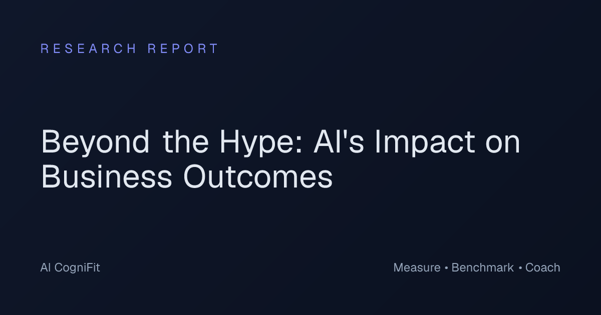 Beyond the Hype: AI's Impact on Business Outcomes · AI CogniFit resources